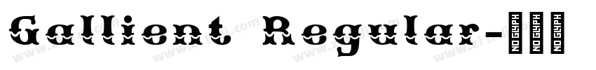 Gallient Regular字体转换